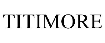 TITIMORE