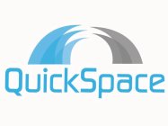 QUICKSPACE