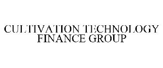 CULTIVATION TECHNOLOGY FINANCE GROUP