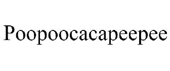 POOPOOCACAPEEPEE