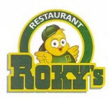 RESTAURANT ROKY'S