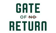 GATE OF NO RETURN