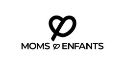 MOMS & ENFANTS