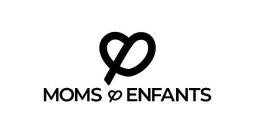 MOMS & ENFANTS