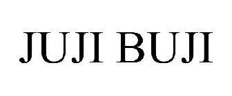 JUJI BUJI