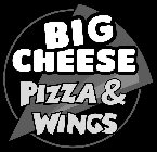BIG CHEESE PIZZA & WINGS