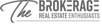 THE BROKERAGE REAL ESTATE ENTHUSIASTS