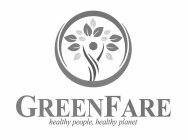 GREENFARE HEALTHY PEOPLE, HEALTHY PLANET