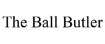 THE BALL BUTLER