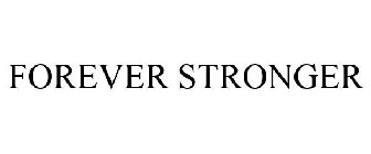 FOREVER STRONGER