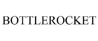 BOTTLEROCKET