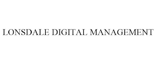 LONSDALE DIGITAL MANAGEMENT