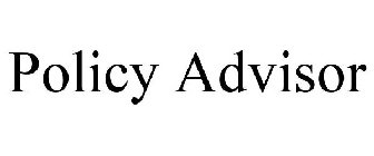 POLICY ADVISOR