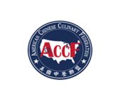 AMERICAN CHINESE CULINARY FEDERATION ACCF