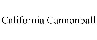 CALIFORNIA CANNONBALL