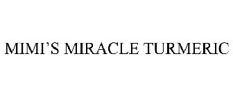 MIMI'S MIRACLE TURMERIC
