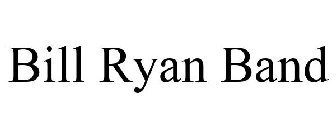 BILL RYAN BAND