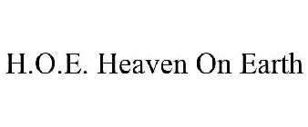 H.O.E. HEAVEN ON EARTH