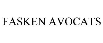 FASKEN AVOCATS