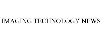 IMAGING TECHNOLOGY NEWS