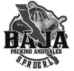 ENSENADA. BAJA PACKING AND SALES S.P.R DE R.L