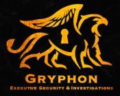 GRYPHON EXECUTIVE SECURITY & INVESTIGATIONS