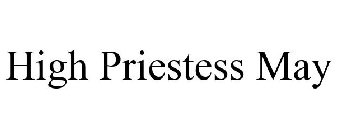 HIGH PRIESTESS MAY