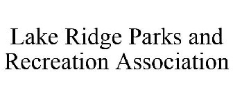 LAKE RIDGE PARKS AND RECREATION ASSOCIATION