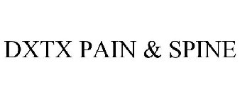 DXTX PAIN & SPINE