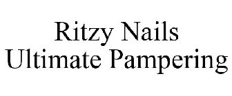 RITZY NAILS ULTIMATE PAMPERING