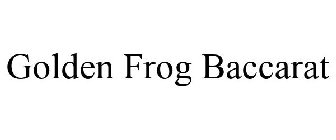 GOLDEN FROG BACCARAT