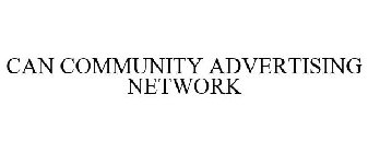 CAN COMMUNITY ADVERTISING NETWORK