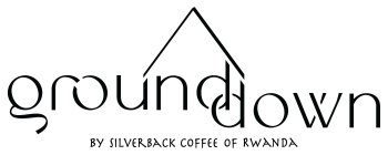GROUNDDOWN BY SILVERBACK COFFEE RWANDA