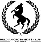 BELGIAN CROSS MEN'S CLUB EST. MMXIX