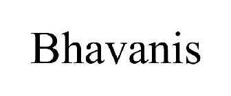 BHAVANIS