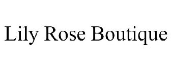 LILY ROSE BOUTIQUE