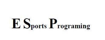 E SPORTS PROGRAMMING