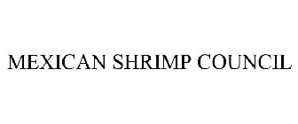 MEXICAN SHRIMP COUNCIL