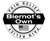 BIERNOT'S OWN PAIN RELIEF PAIN RELIEF