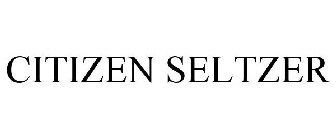 CITIZEN SELTZER