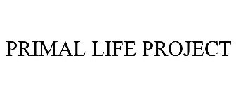 PRIMAL LIFE PROJECT
