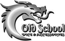 OLD SCHOOL DICE & ACCESSORIES