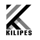 K KILIPES
