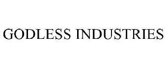 GODLESS INDUSTRIES