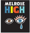 MELROSE HIGH
