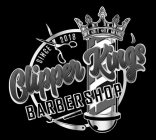 CLIPPER KING'S BARBERSHOP SINCE 2018