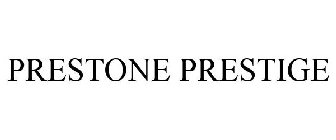 PRESTONE PRESTIGE