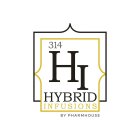 314 HI HYBRID INFUSIONS BY PHARMHOUSE