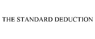 THE STANDARD DEDUCTION
