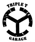 TTT TRIPLE T GARAGE